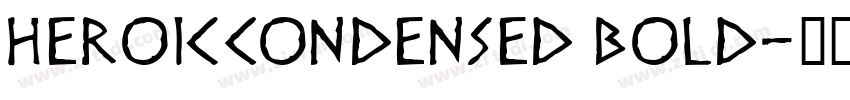 HeroicCondensed Bold字体转换